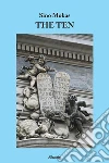 The Ten. E-book. Formato Mobipocket ebook di Sino Mokas