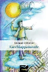 L’acchiappanuvole. E-book. Formato Mobipocket ebook di Giuseppe Costantini