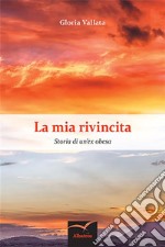 La mia rivincita. E-book. Formato EPUB