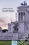Fascino latino. E-book. Formato Mobipocket ebook di Lanfranco Marini