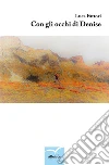 Con gli occhi di Denise. E-book. Formato EPUB ebook di Luca Fattori