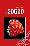 Il Sogno. E-book. Formato Mobipocket ebook di Antonella Furrer
