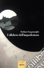 L'alfabeto dell'imperfezione. E-book. Formato EPUB ebook