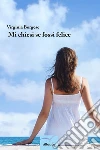 Mi chiesi se fossi felice. E-book. Formato Mobipocket ebook di Virginia Borgese