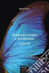 Pensieri Sparsi e Sconnessi e Poesie. E-book. Formato EPUB ebook di Joyce Sava