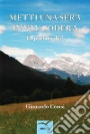 Metti una sera in val codera. E-book. Formato EPUB ebook di Giancarlo Cerasi