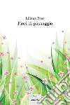 Fiori di passaggio. E-book. Formato Mobipocket ebook di Liliana Bono