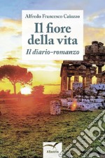 Il fiore della vita. E-book. Formato EPUB ebook