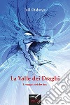 La Valle dei Draghi. E-book. Formato Mobipocket ebook