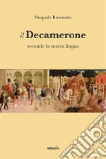 Il Decamerone secondo la nostra lingua. E-book. Formato EPUB ebook