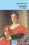 Annalisa. E-book. Formato Mobipocket ebook di Guido Siniscalco
