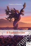 Il Sopravvissuto. E-book. Formato Mobipocket ebook di Francesco Cristadoro