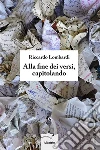 Alla fine dei versi, capitolando. E-book. Formato EPUB ebook di Riccardo Lombardi