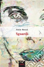 Sguardi. E-book. Formato EPUB ebook