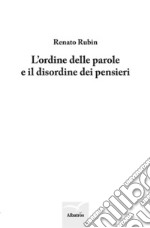 L'ordine delle parole e il disordine dei pensieri. E-book. Formato EPUB ebook