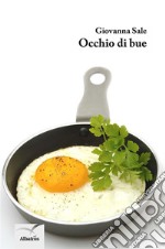 Occhio di Bue. E-book. Formato EPUB ebook