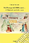 Nel Presepe del 2000 e rotti. E-book. Formato EPUB ebook di Gianna Parenzan