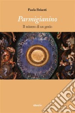 Parmigianino. E-book. Formato Mobipocket