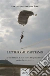 Lettera al Capitano. E-book. Formato EPUB ebook di Francesco Bruni