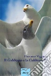 Il Gabbiano e la Gabbianella. E-book. Formato EPUB ebook di Giovanni Viggiani
