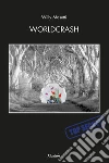 Worldcrash. E-book. Formato EPUB ebook di Willy Masetti