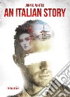 Extracts From: An Italian Story. E-book. Formato EPUB ebook