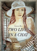 Extracts From: Two Lives In A Chat. E-book. Formato EPUB