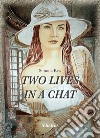 Extracts From: Two Lives In A Chat. E-book. Formato EPUB ebook