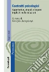Contratti psicologici. Aspettative, vincoli e legami impliciti nelle relazioni: Aspettative, vincoli e legami impliciti nelle relazioni. E-book. Formato PDF ebook