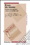 Etica nel morire. Vissuto degli operatori e ruolo dei comitati etici: Vissuto degli operatori e ruolo dei comitati etici. E-book. Formato PDF ebook