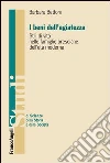I beni dell'agiatezza. Stili di vita nelle famiglie bresciane dell'età moderna: Stili di vita nelle famiglie bresciane dell'età moderna. E-book. Formato PDF ebook