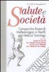 Comparative research methodologies in health and medical sociology. E-book. Formato PDF ebook di Giarelli G. (cur.)