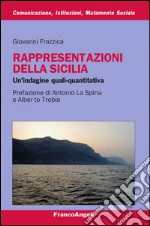 Rappresentazioni della Sicilia. Un'indagine quali-quantitativa: Un'indagine quali-quantitativa. E-book. Formato PDF