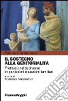 Il sostegno alla genitorialità. Professionalità diverse in particolari situazioni familiari: Professionalità diverse in particolari situazioni familiari. E-book. Formato PDF ebook