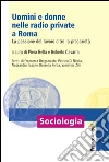 Uomini e donne nelle radio private a Roma. La passione del lavoro oltre la precarietà: La passione del lavoro oltre la precarietà. E-book. Formato PDF ebook