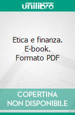 Etica e finanza. E-book. Formato PDF ebook