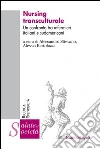 Nursing transculturale. Un confronto tra infermieri italiani e sudamericani: Un confronto tra infermieri italiani e sudamericani. E-book. Formato PDF ebook