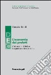 L'economia dei prefetti. L'Abruzzo e il Molise tra guerra e ricostruzione: L'Abruzzo e il Molise tra guerra e ricostruzione. E-book. Formato PDF ebook