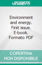 Environment and energy. First issue. E-book. Formato PDF ebook