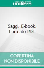 Saggi. E-book. Formato PDF ebook