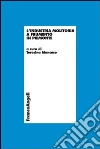 L'industria molitoria a frumento in Piemonte. E-book. Formato PDF ebook