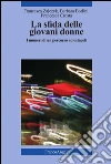 La sfida delle giovani donne. I numeri di un percorso ad ostacoli: I numeri di un percorso ad ostacoli. E-book. Formato PDF ebook