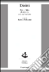 Diritti. Per un'idea di crescita e di democrazia: Per un'idea di crescita e di democrazia. E-book. Formato PDF ebook