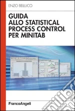 Guida allo statistical process control per Minitab. E-book. Formato PDF