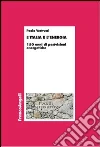 L'Italia e l'energia. 150 anni di postvisioni energetiche: 150 anni di postvisioni energetiche. E-book. Formato PDF ebook