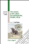 Ben scavato vecchia talpa. Pier Luigi Zanchetta, il diritto, i diritti: Pier Luigi Zanchetta, il diritto, i diritti. E-book. Formato PDF ebook