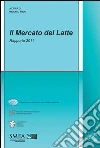Il mercato del latte. Rapporto 2011: Rapporto 2011. E-book. Formato PDF ebook