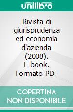 Rivista di giurisprudenza ed economia d'azienda (2008). E-book. Formato PDF ebook