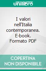 I valori nell'Italia contemporanea. E-book. Formato PDF ebook