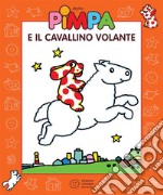 Pimpa e il cavallino volante. E-book. Formato EPUB ebook